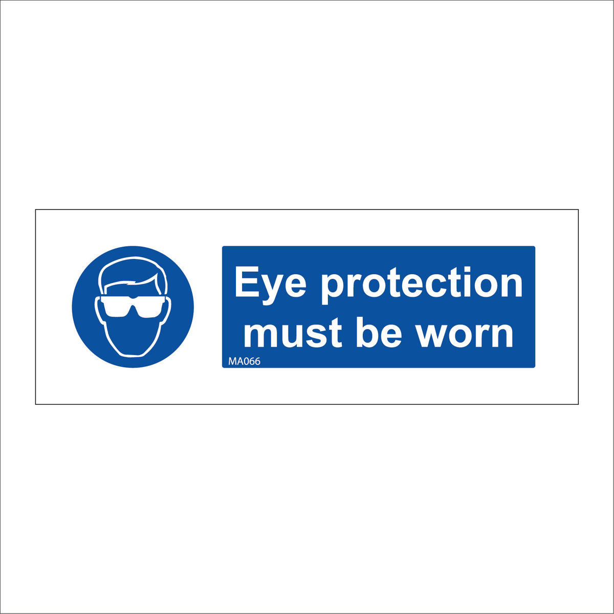 Eye Protection Must Be Worn Sign with Face Glasses – PWDirect