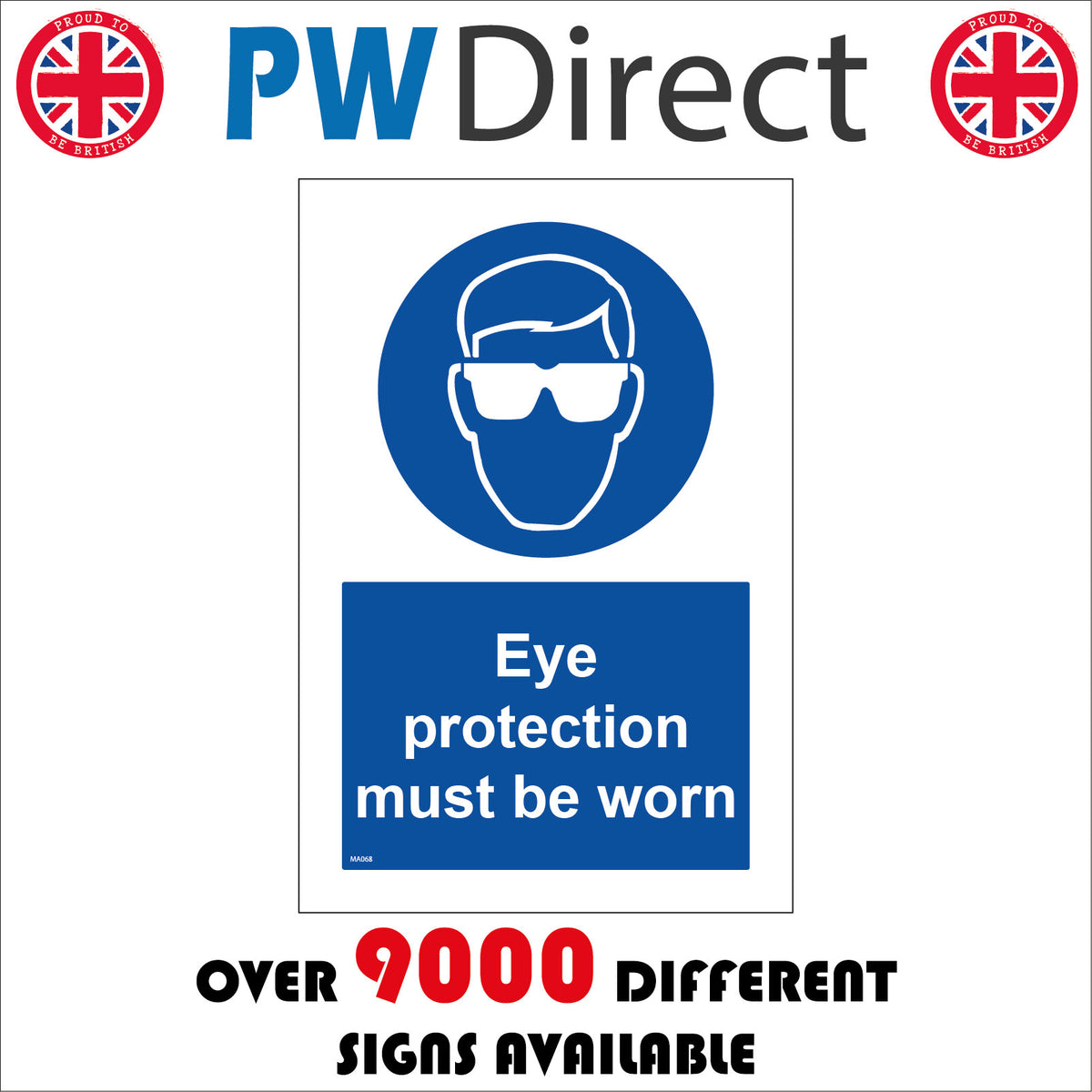 Eye Protection Must Be Worn Sign with Face Glasses – PWDirect