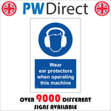 MA075 Wear Ear Protectors When Operating This Machine Sign with Face Headphones