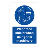MA079 Wear Face Shield When Using This Machinery Sign with Face Guard