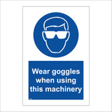 MA082 Wear Goggles When Using This Machinery Sign with Face Glasses