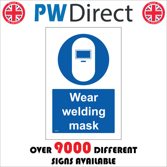 MA084 Wear Welding Mask Sign with Welding Mask