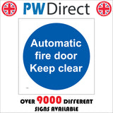 MA088 Automatic Fire Door Keep Clear Sign
