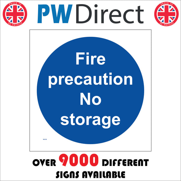 MA100 Fire Precaution No Storage Sign