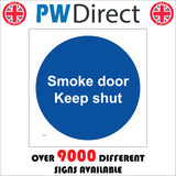 MA110 Smoke Door Keep Shut Sign