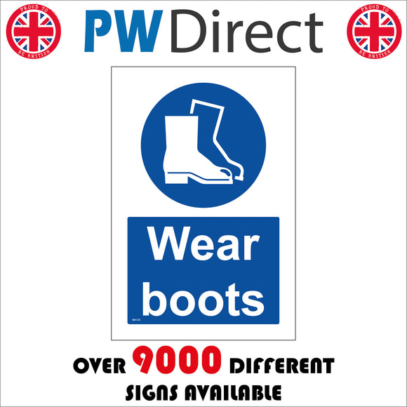 MA123 Wear Boots Sign with Boots