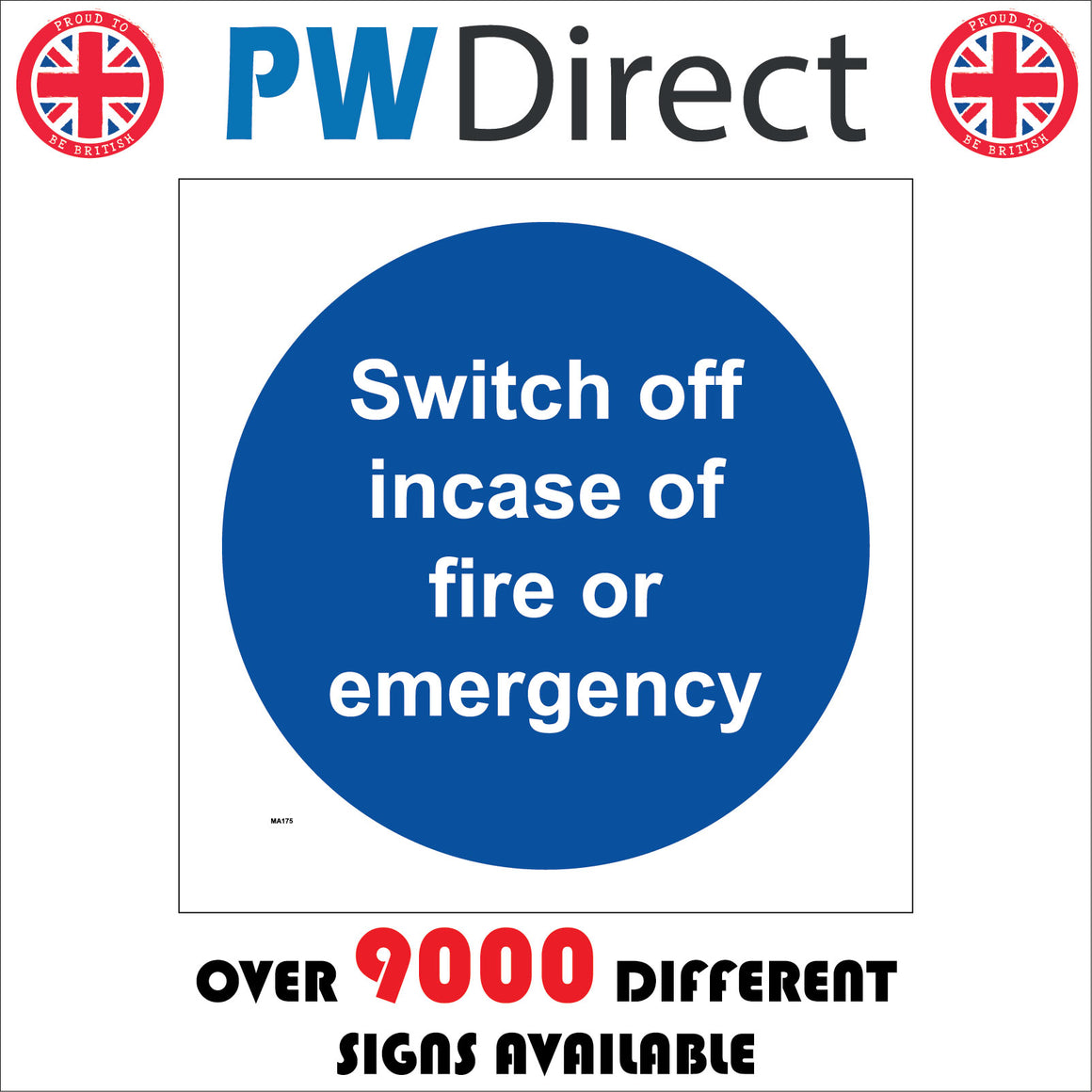 Switch Off Incase Of Fire Or Emergency Sign – PWDirect