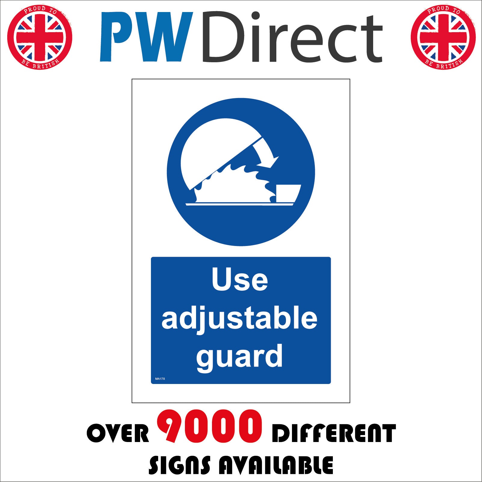 Use Adjustable Guard Sign – PWDirect