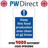 MA200 Keep This Food Production Area Clean At All Times Sign with Exclamation Mark