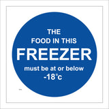 MA202 The Food In This Freezer Must Be At Or Below -18 Sign