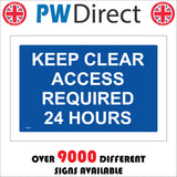 Keep Clear Access Required 24 Hours Sign MA206
