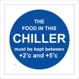 MA214 The Food In This Chiller Must Be Kept Between +2C And +5C Sign