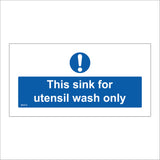 MA215 This Sink For Utensil Wash Only Sign with Exclamation Mark
