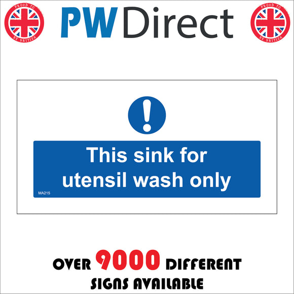 MA215 This Sink For Utensil Wash Only Sign with Exclamation Mark