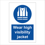MA218 Wear High Visibility Jacket Sign with High Visibility Jacket
