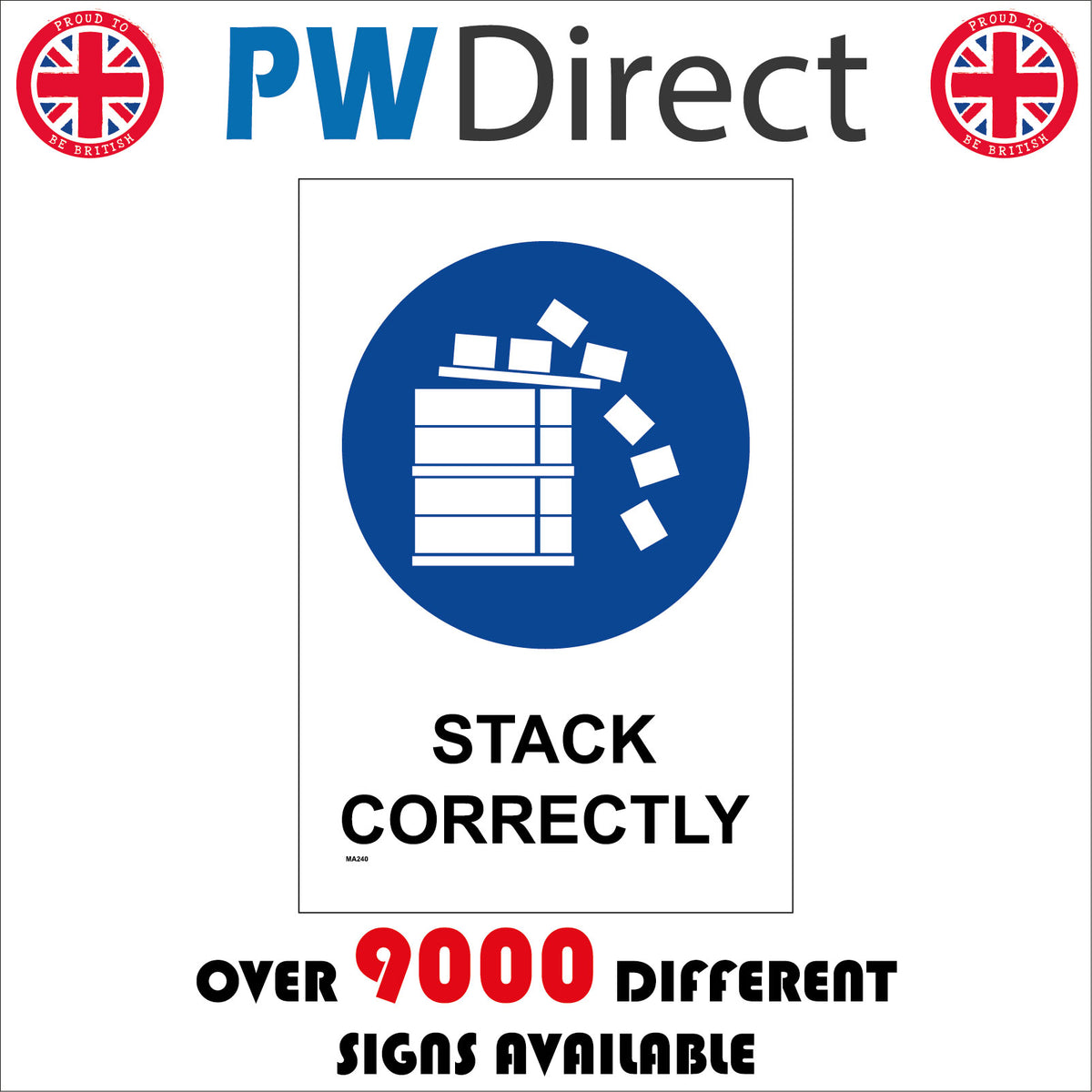 Stack Correctly Sign with Pallet Stock – PWDirect