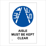 MA252 Aisle Must Be Kept Clear Sign with Aisle