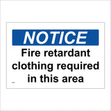 MA265 Notice Fire Retardant Clothing Required In This Area Sign