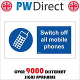 MA267 Switch Off All Mobile Phones Sign with Mobile Phone