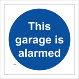 MA300 This Garage Is Alarmed Sign