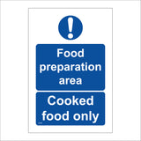 MA308 Food Preparation Area Cooked Food Only Sign with Exclamation Mark