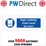 High Visibility Vests Must Be Worn Sign MA309