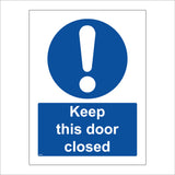 MA336 Keep This Door Closed Sign with Exclamation Mark