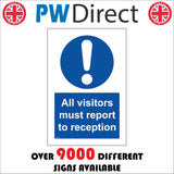 MA341 All Visitors Must Report To Reception Sign with Exclamation Mark Disabled Logo Arrows
