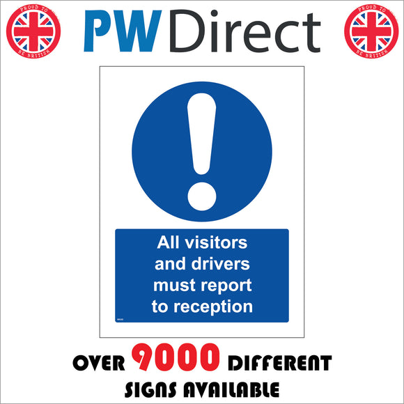 All Visitors And Drivers Must Report To Reception Sign with Exclamation ...
