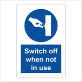 Switch Off When Not In Use Sign MA353