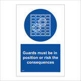 Guards Must Be In Position Or Risk The Consequences Sign MA363
