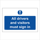 MA365 All Drivers And Visitors Must Sign In Sign with Circle Exclamation Mark