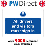 MA365 All Drivers And Visitors Must Sign In Sign with Circle Exclamation Mark