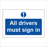 MA366 All Drivers Must Sign In Sign with Circle Exclamation Mark