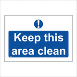 MA369 Keep This Area Clean Sign with Circle Exclamation Mark
