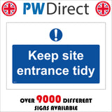 MA371 Keep Site Entrance Tidy Sign with Circle Exclamation Mark