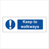 MA374 Keep To Walkways Sign with Circle Exclamation Mark