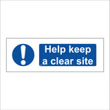 MA377 Help Keep A Clear Site Sign with Circle Exclamation Mark