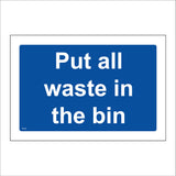MA385 Put All Waste In The Bin Sign