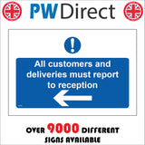 MA404 All Customers And Deliveries Must Report To Reception Left Arrow Sign with Circle Exclamation Mark Arrow