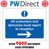 MA405 All Customers And Deliveries Must Report To Reception Right Arrow Sign with Circle Exclamation Mark Arrow