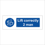 MA427 Lift Correctly 2 Man Sign with Circle Person