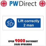 MA427 Lift Correctly 2 Man Sign with Circle Person
