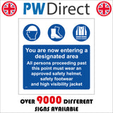 MA434 Your Are Now Entering A Designated Area Sign with 3 Circles Hard Hat Boots Visi Jacket