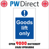 MA443 Goods Lift Only Sign with Circle Exclamation Mark