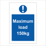 MA444 Maximum Load 150Kg Sign with Circle Exclamation Mark