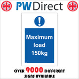 MA444 Maximum Load 150Kg Sign with Circle Exclamation Mark