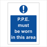 MA458 P.P.E. Must Be Worn In This Area Sign with Circle Exclamation Mark