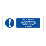 MA468 Not To Be Used In An Emergency. This Exit Does Not Lead To A Place Of Safety. Sign with Circle Exclamation Mark