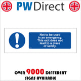 MA468 Not To Be Used In An Emergency. This Exit Does Not Lead To A Place Of Safety. Sign with Circle Exclamation Mark